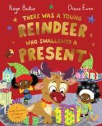 Cover: 9781529068597 | There Was a Young Reindeer Who Swallowed a Present | Kaye Baillie