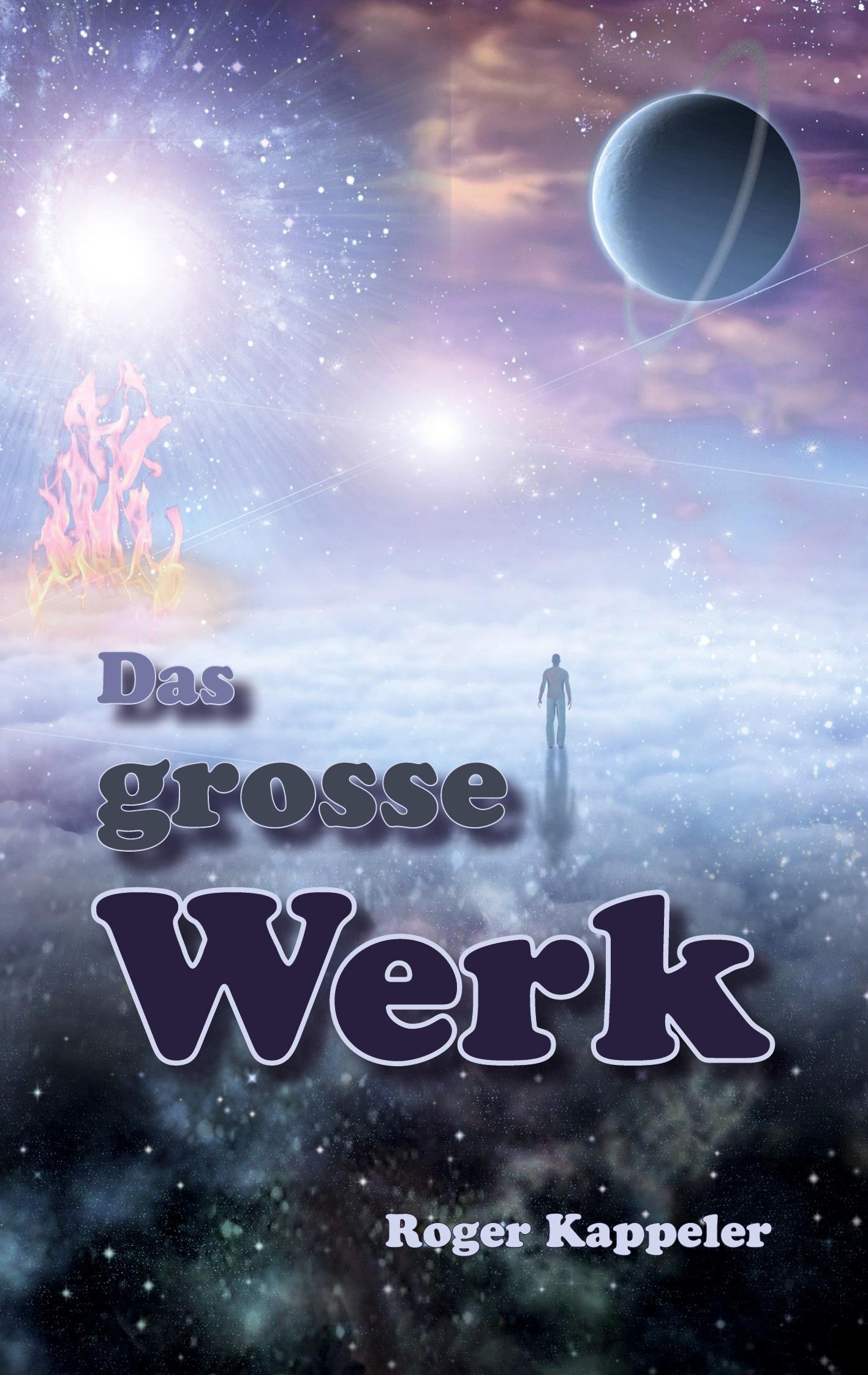 Cover: 9783752887433 | Das grosse Werk | Roger Kappeler | Taschenbuch | Paperback | 244 S.