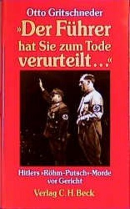 Cover: 9783406376511 | Der Führer hat Sie zum Tode verurteilt . . . | Otto Gritschneder