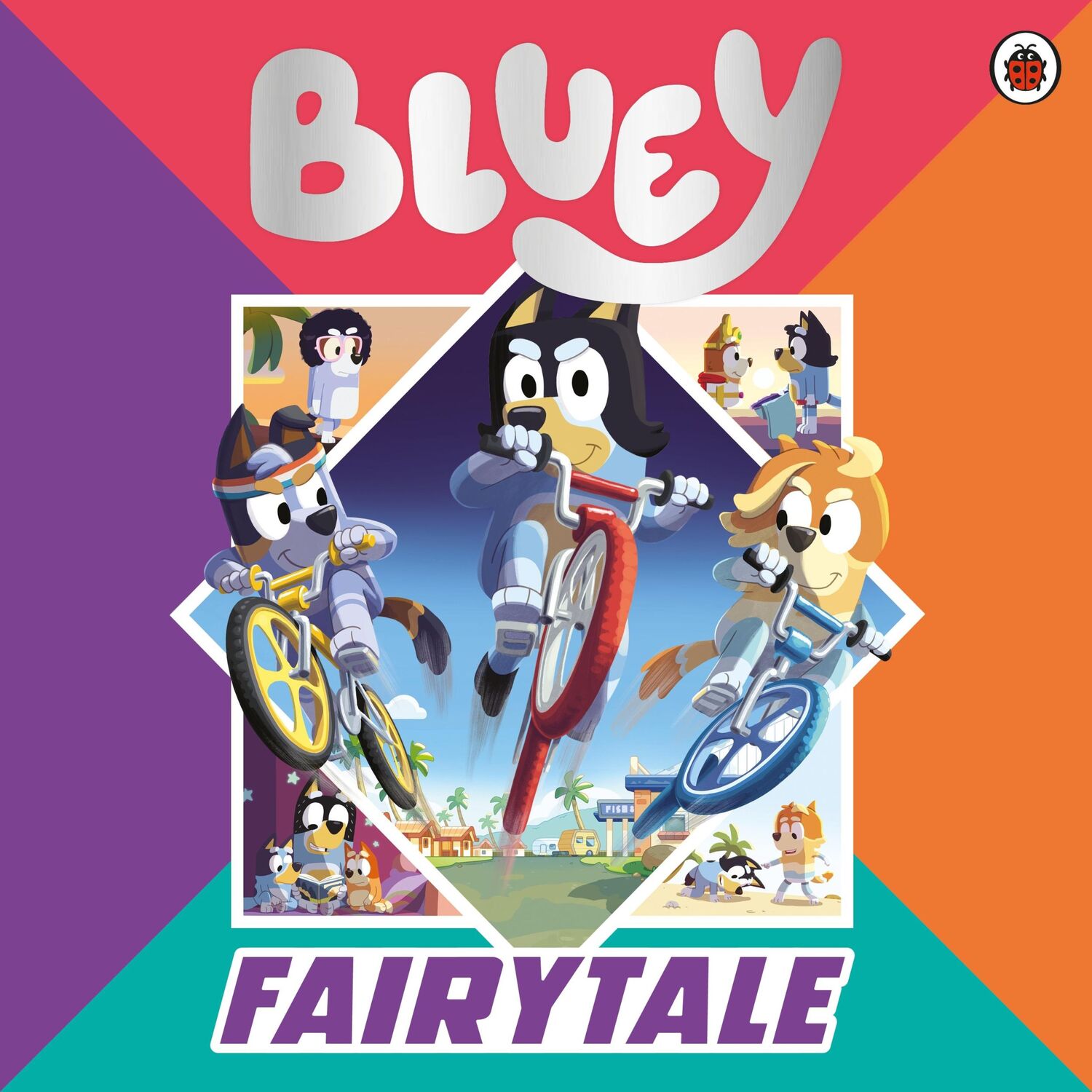 Cover: 9780241673386 | Bluey: Fairytale | A for real life fairytale picture book! | Bluey