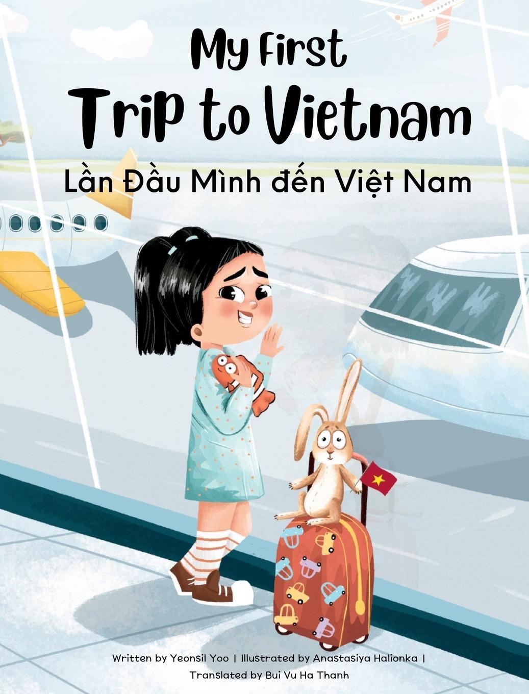 Cover: 9781738912469 | My First Trip to Vietnam | Yeonsil Yoo | Buch | Englisch | 2023