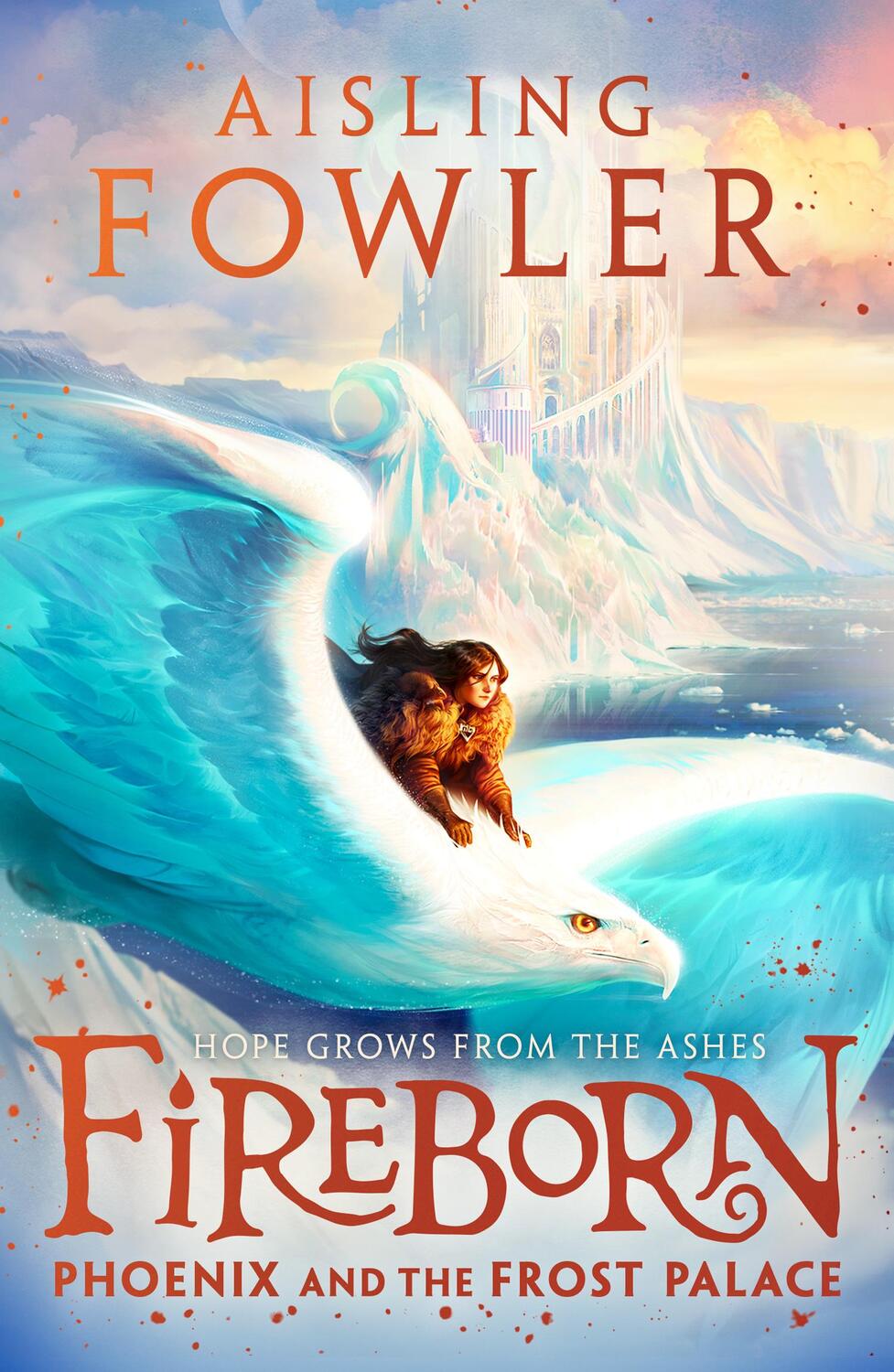 Cover: 9780008394226 | Fireborn 02: Phoenix and the Frost Palace | Aisling Fowler | Buch