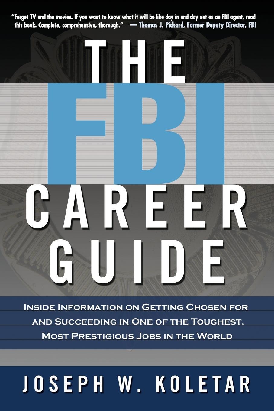 Cover: 9780814473177 | The FBI Career Guide | Joseph Koletar | Taschenbuch | Paperback | 2006