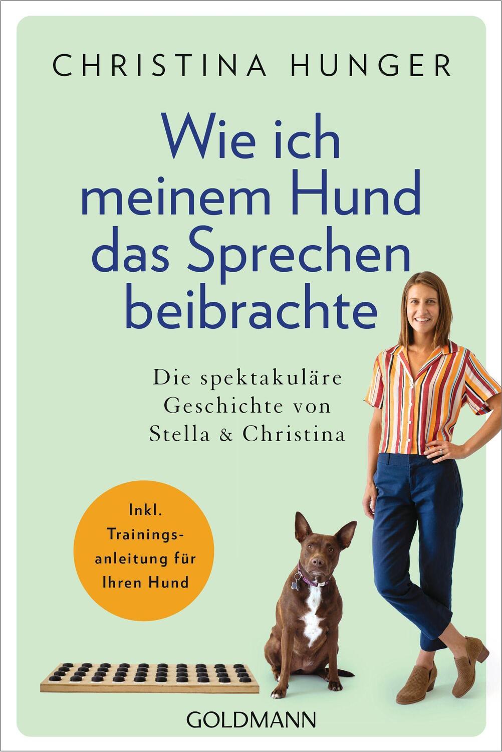 Cover: 9783442223428 | Wie ich meinem Hund das Sprechen beibrachte | Christina Hunger | Buch