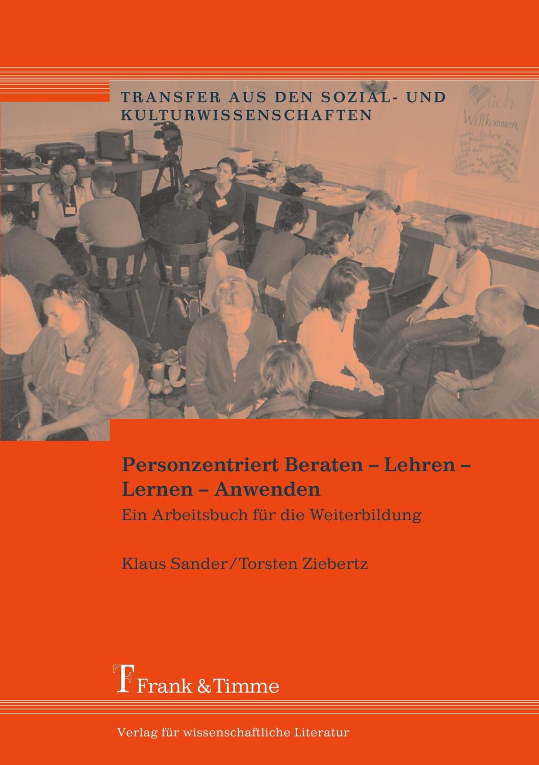 Cover: 9783865960863 | Personzentriert Beraten ¿ Lehren ¿ Lernen ¿ Anwenden | Sander (u. a.)