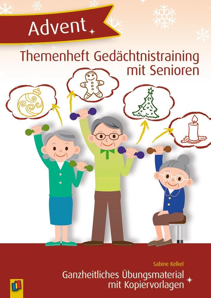 Cover: 9783834641304 | Themenheft Gedächtnistraining mit Senioren: Advent Ganzheitliches...