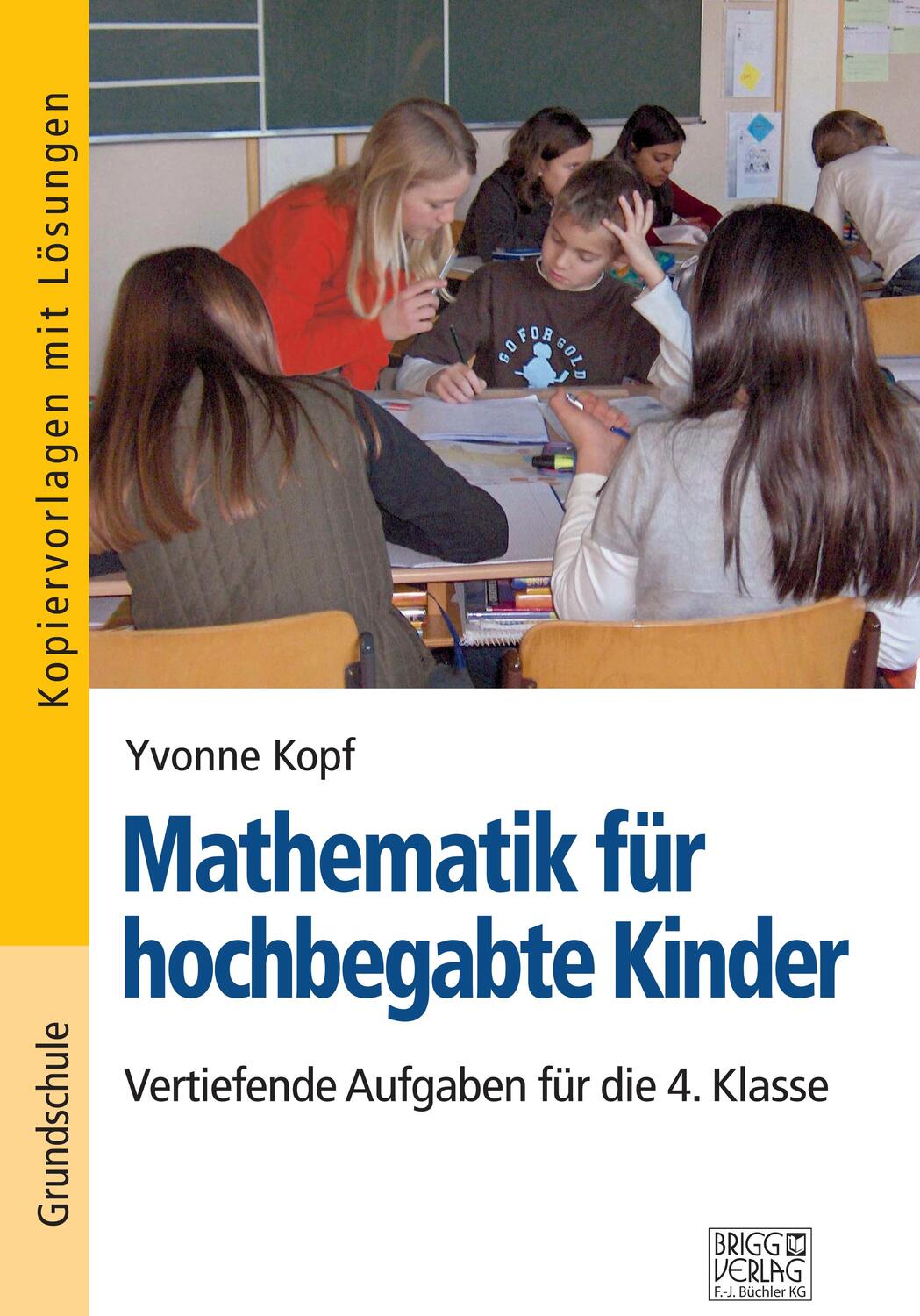 Cover: 9783956603495 | Mathematik für hochbegabte Kinder - 4. Klasse | Yvonne Kopf | Buch
