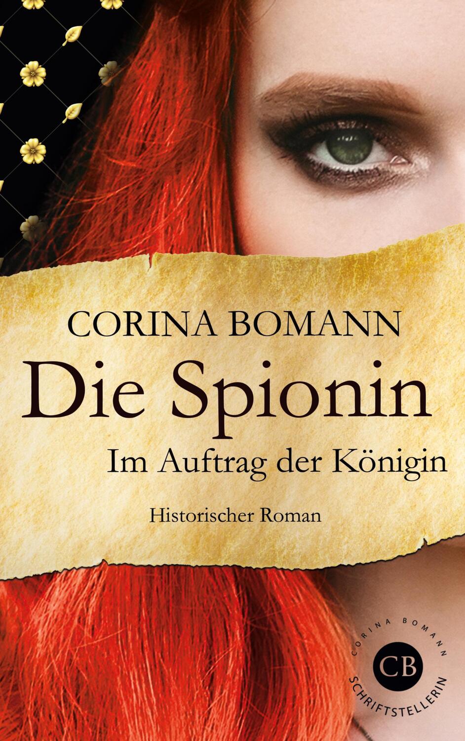 Cover: 9783753404899 | Die Spionin | Im Auftrag der Königin | Corina Bomann | Taschenbuch