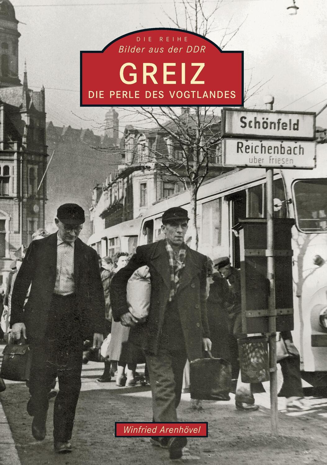Cover: 9783897027008 | Greiz | Die Perle des Vogtlandes | Winfried Arenhövel | Taschenbuch