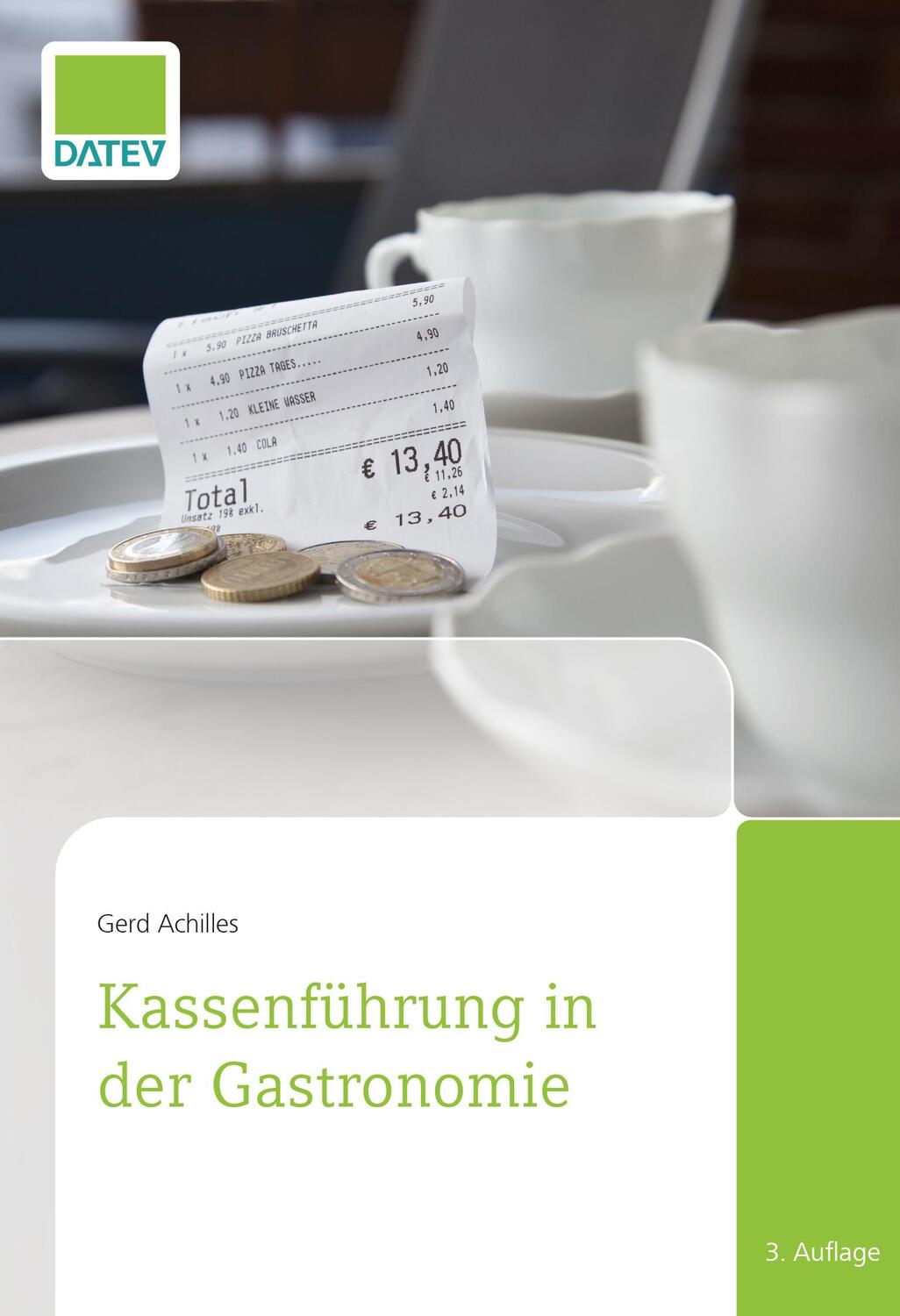 Cover: 9783962760786 | Kassenführung in der Gastronomie | Gerd Achilles | Taschenbuch | 2023