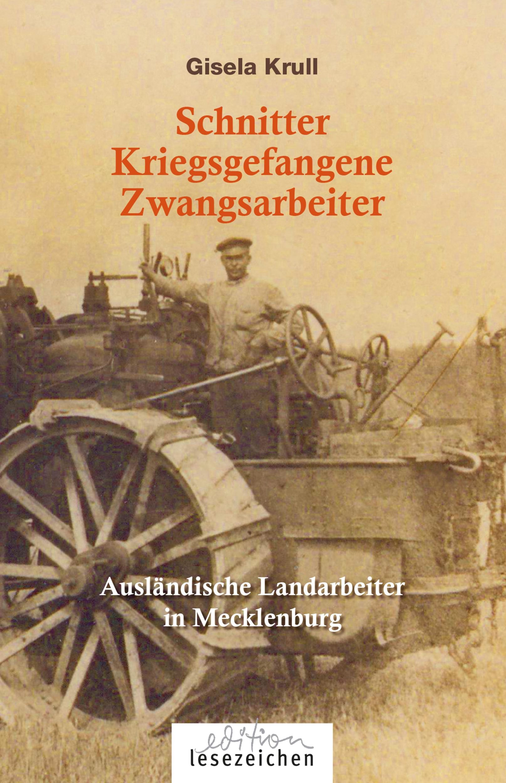 Cover: 9783948995270 | Schnitter Kriegsgefangene Zwangsarbeiter | Gisela Krull | Taschenbuch