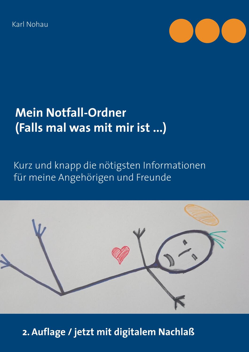Cover: 9783744801867 | Mein Notfall-Ordner (Falls mal was mit mir ist ...) | Karl Nohau