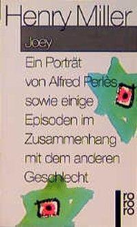 Cover: 9783499132964 | Joey | Henry Miller | Taschenbuch | 128 S. | Deutsch | 1993