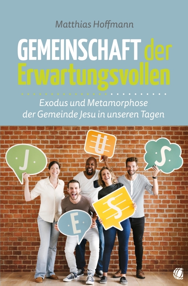 Cover: 9783955783952 | Gemeinschaft der Erwartungsvollen | Matthias Hoffmann | Taschenbuch