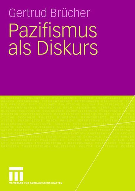 Cover: 9783531159539 | Pazifismus als Diskurs | Gertrud Brücher | Taschenbuch | Paperback