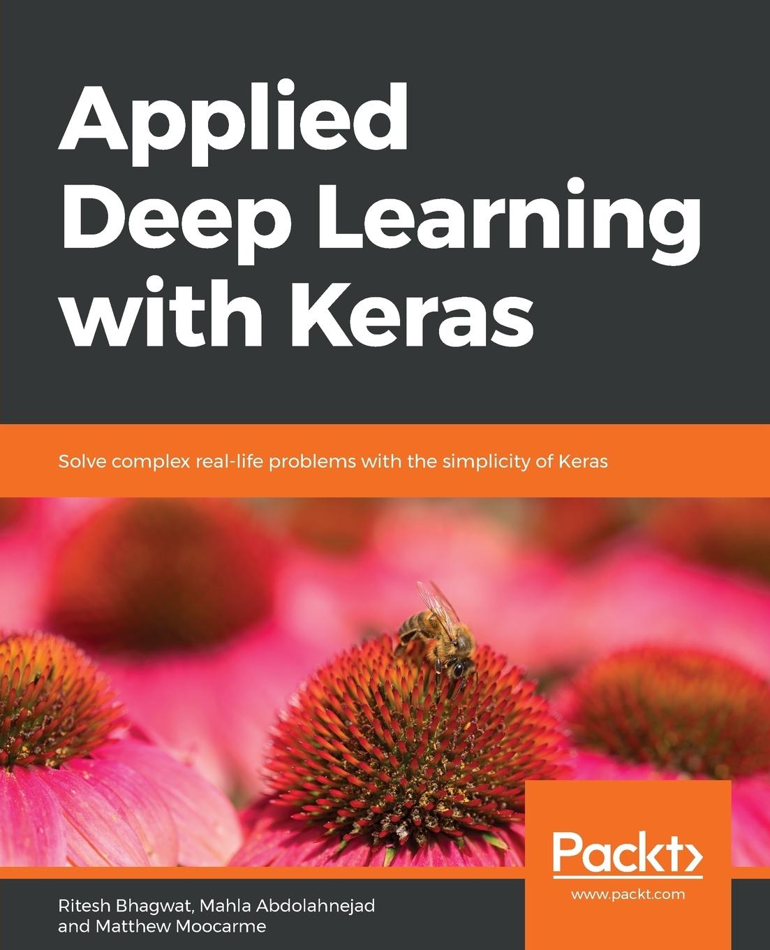 Cover: 9781838555078 | Applied Deep Learning with Keras | Ritesh Bhagwat (u. a.) | Buch