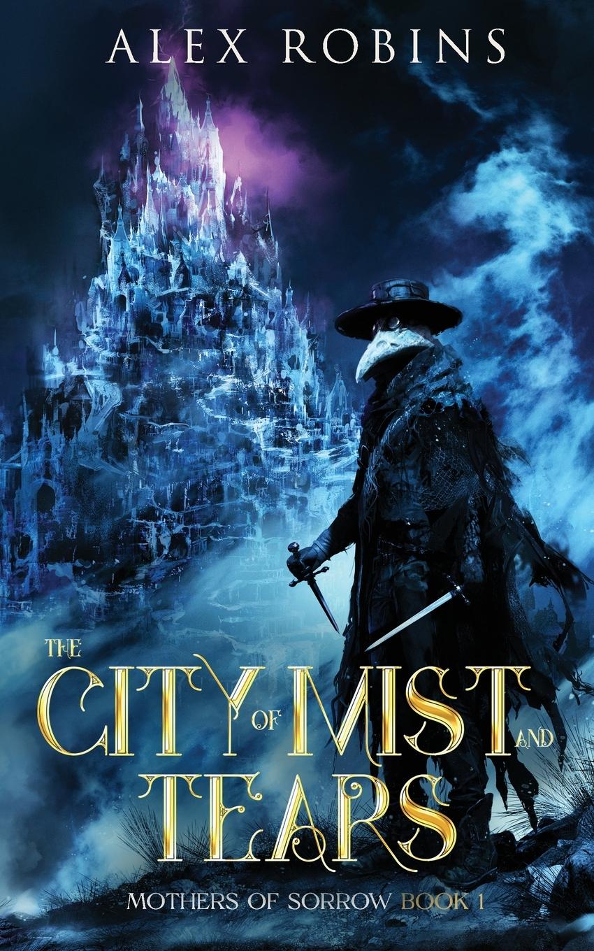 Cover: 9782958845032 | The City of Mist and Tears | Alex Robins | Taschenbuch | Englisch