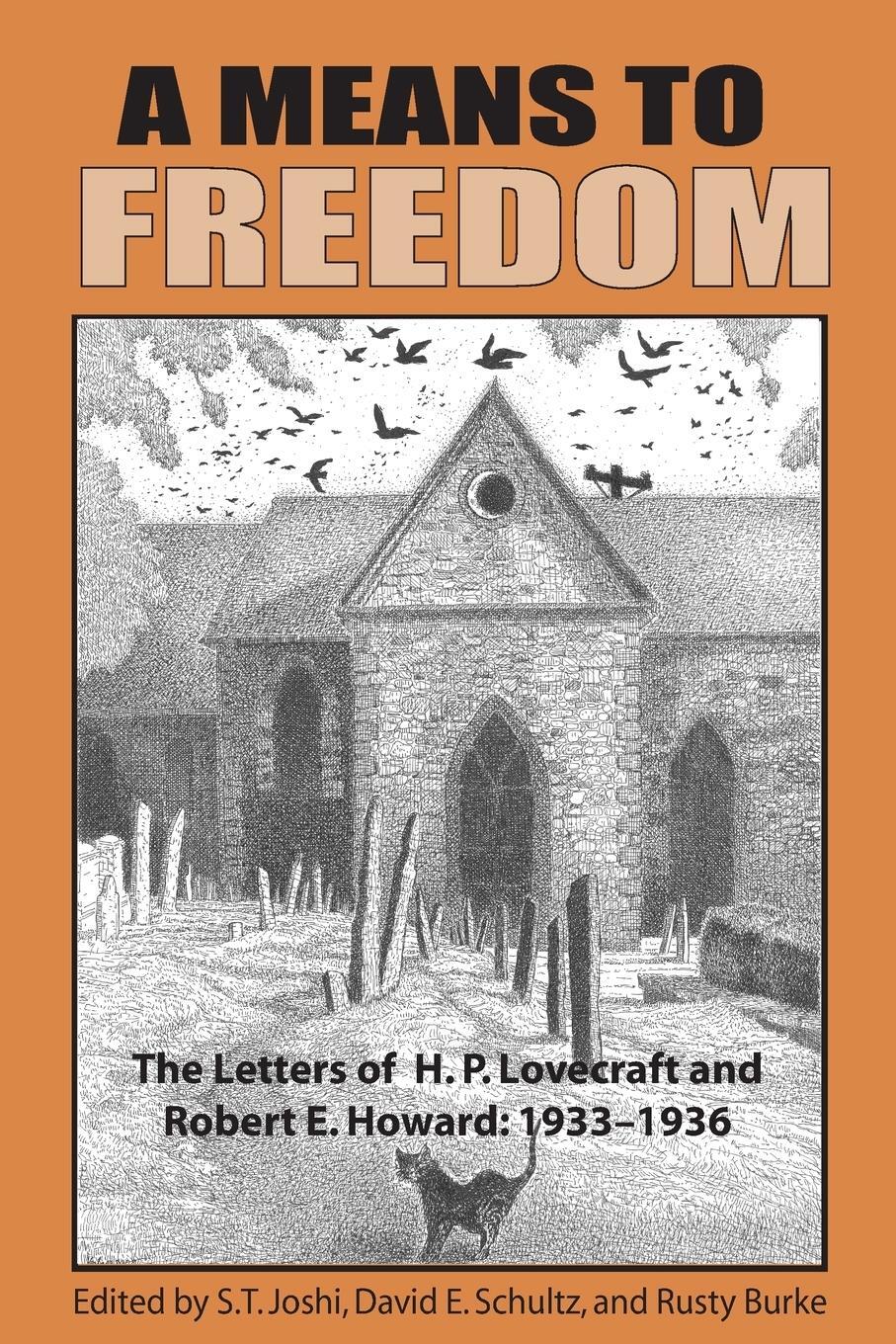 Cover: 9781614981879 | A Means to Freedom | H. P. Lovecraft (u. a.) | Taschenbuch | Paperback