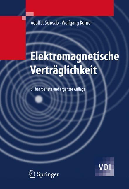 Cover: 9783642166099 | Elektromagnetische Verträglichkeit | Adolf J. Schwab (u. a.) | Buch