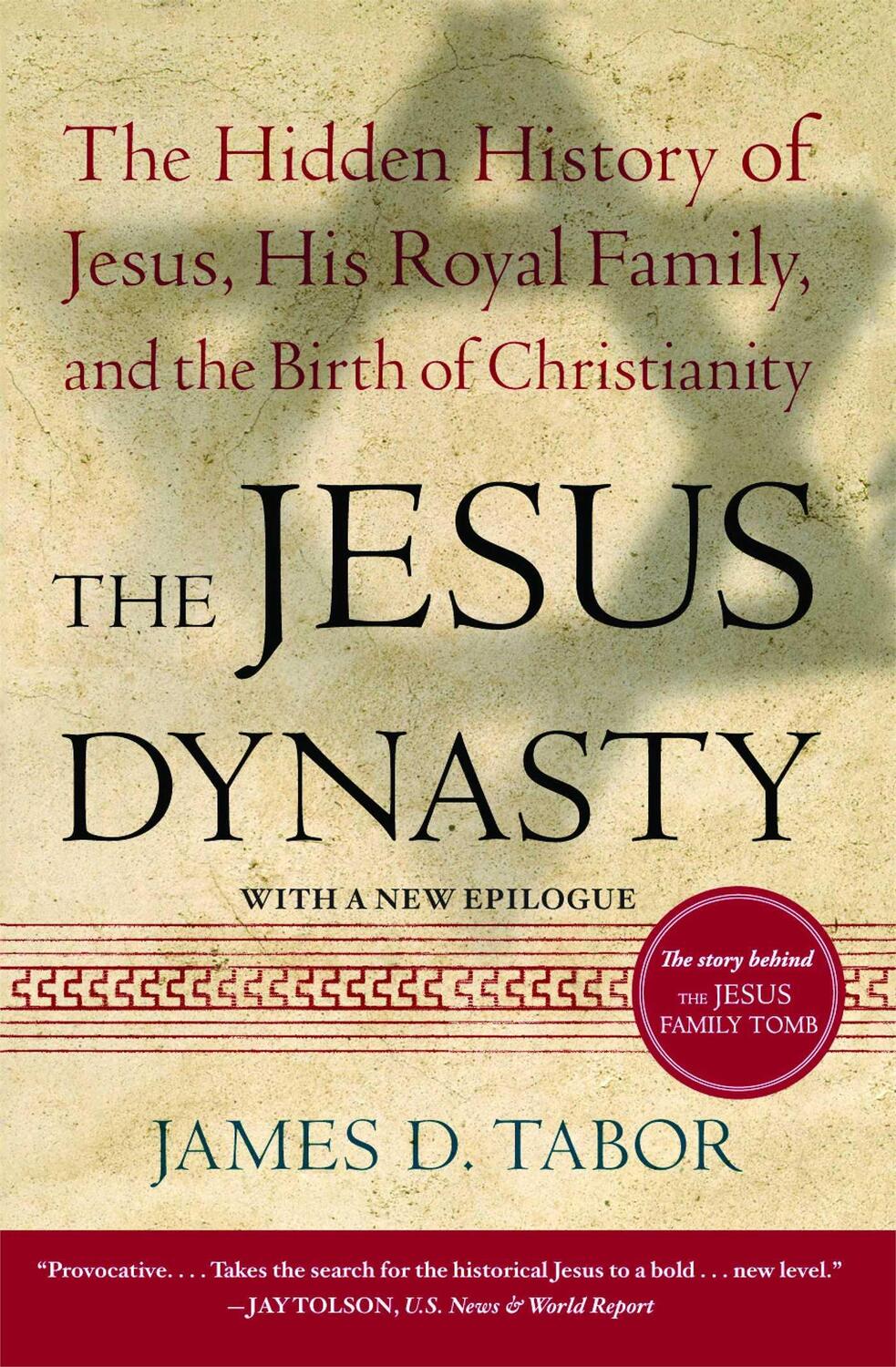 Cover: 9780743287241 | The Jesus Dynasty: The Hidden History of Jesus, His Royal Family,...
