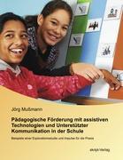 Cover: 9783928249607 | Pädagogische Förderung mit assistiven Technologien und...