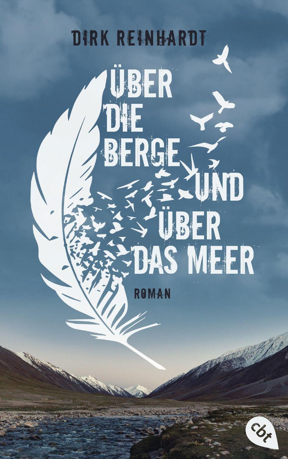 Cover: 9783570314296 | Über die Berge und über das Meer | Dirk Reinhardt | Taschenbuch | 2022