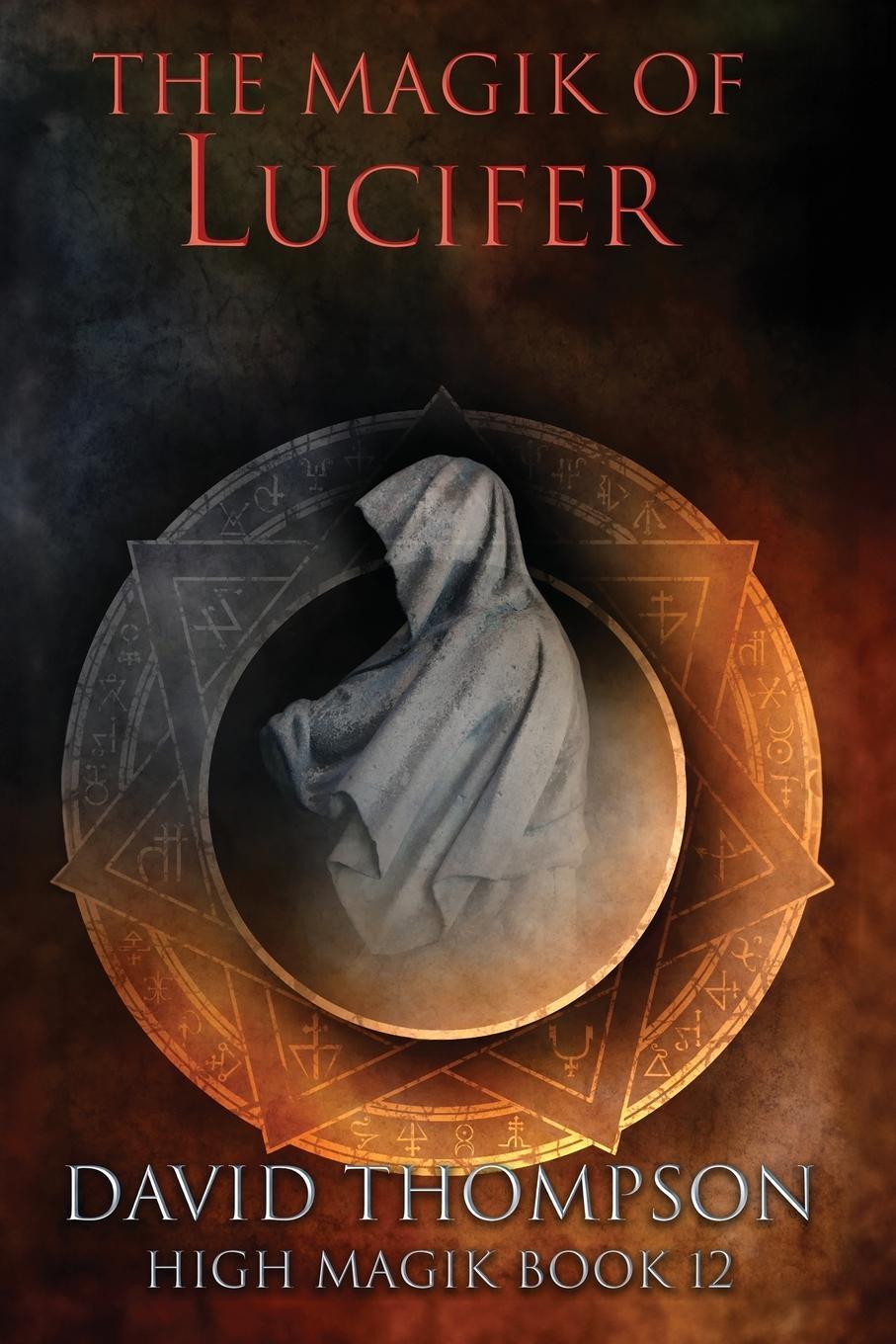 Cover: 9781961765160 | The Magik of Lucifer | David Thompson | Taschenbuch | Paperback | 2023