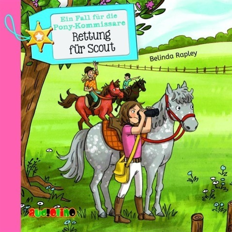 Cover: 9783867372183 | Ein Fall für die Ponykommissare - Rettung für Scout | Belinda Rapley