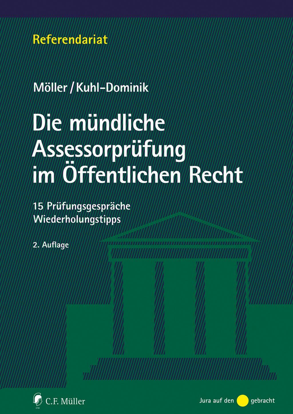Cover: 9783811489356 | Die mündliche Assessorprüfung im Öffentlichen Recht | Möller (u. a.)