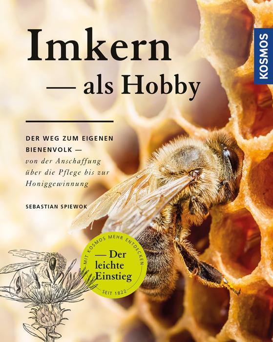 Cover: 9783440149478 | Imkern als Hobby | Der Weg zum eigenen Bienenvolk | Sebastian Spiewok