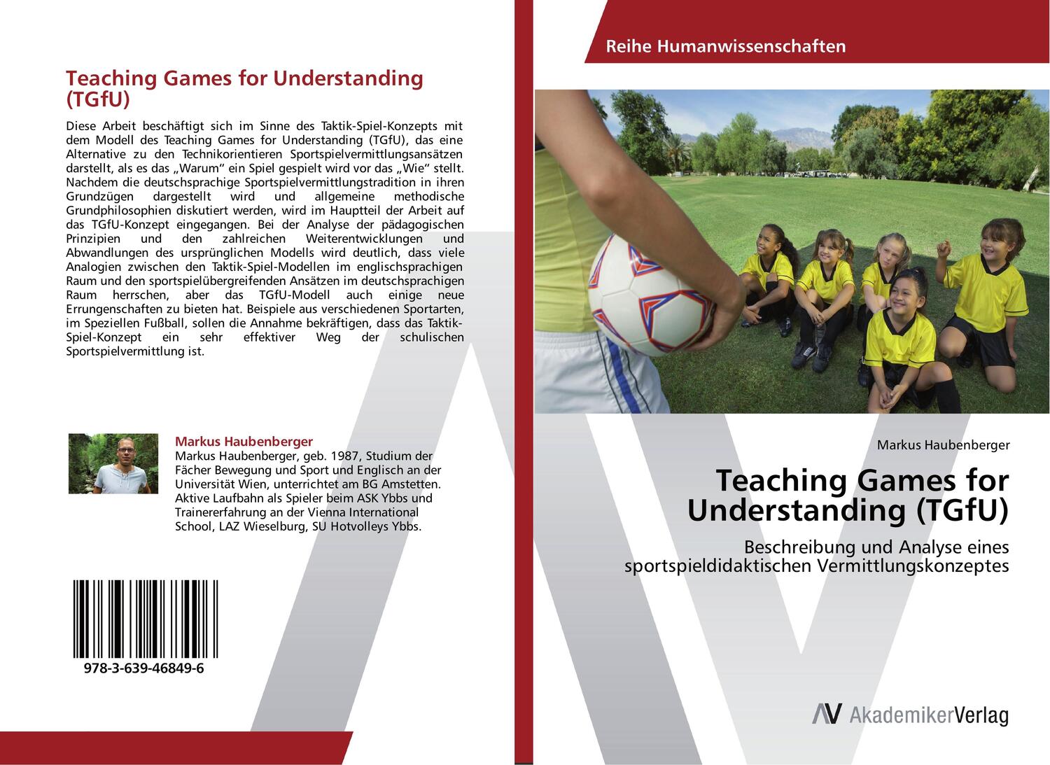 Cover: 9783639468496 | Teaching Games for Understanding (TGfU) | Markus Haubenberger | Buch