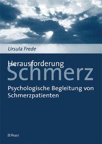 Cover: 9783899673784 | Herausforderung Schmerz | Ursula Frede | Taschenbuch | Deutsch | 2007