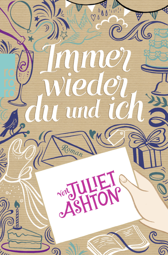 Cover: 9783499271229 | Immer wieder du und ich | Roman | Juliet Ashton | Taschenbuch | 400 S.