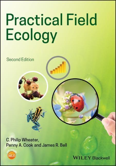 Cover: 9781119413226 | Practical Field Ecology | A Project Guide | C. Philip Wheater (u. a.)