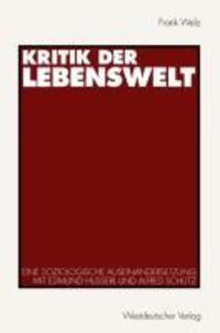 Cover: 9783531128023 | Kritik der Lebenswelt | Taschenbuch | Paperback | 256 S. | Deutsch