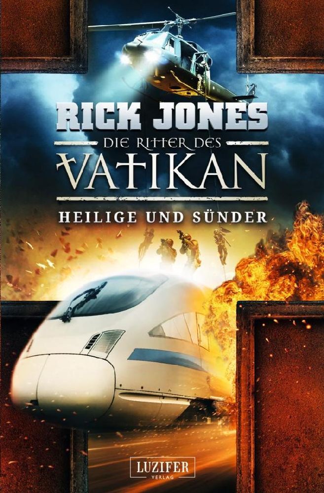 Cover: 9783958356993 | HEILIGE UND SÜNDER (Die Ritter des Vatikan 11) | Thriller | Rick Jones