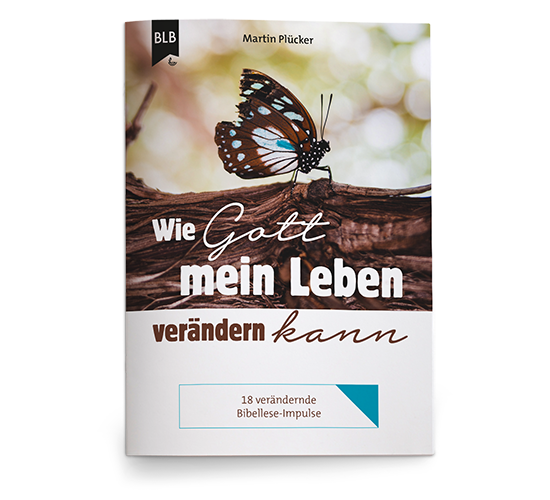 Cover: 9783955684204 | Wie Gott mein Leben verändern kann | Martin Plücker | Broschüre | 2021