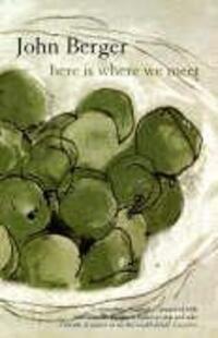 Cover: 9780747573180 | Here is Where We Meet | John Berger | Taschenbuch | Englisch | 2006