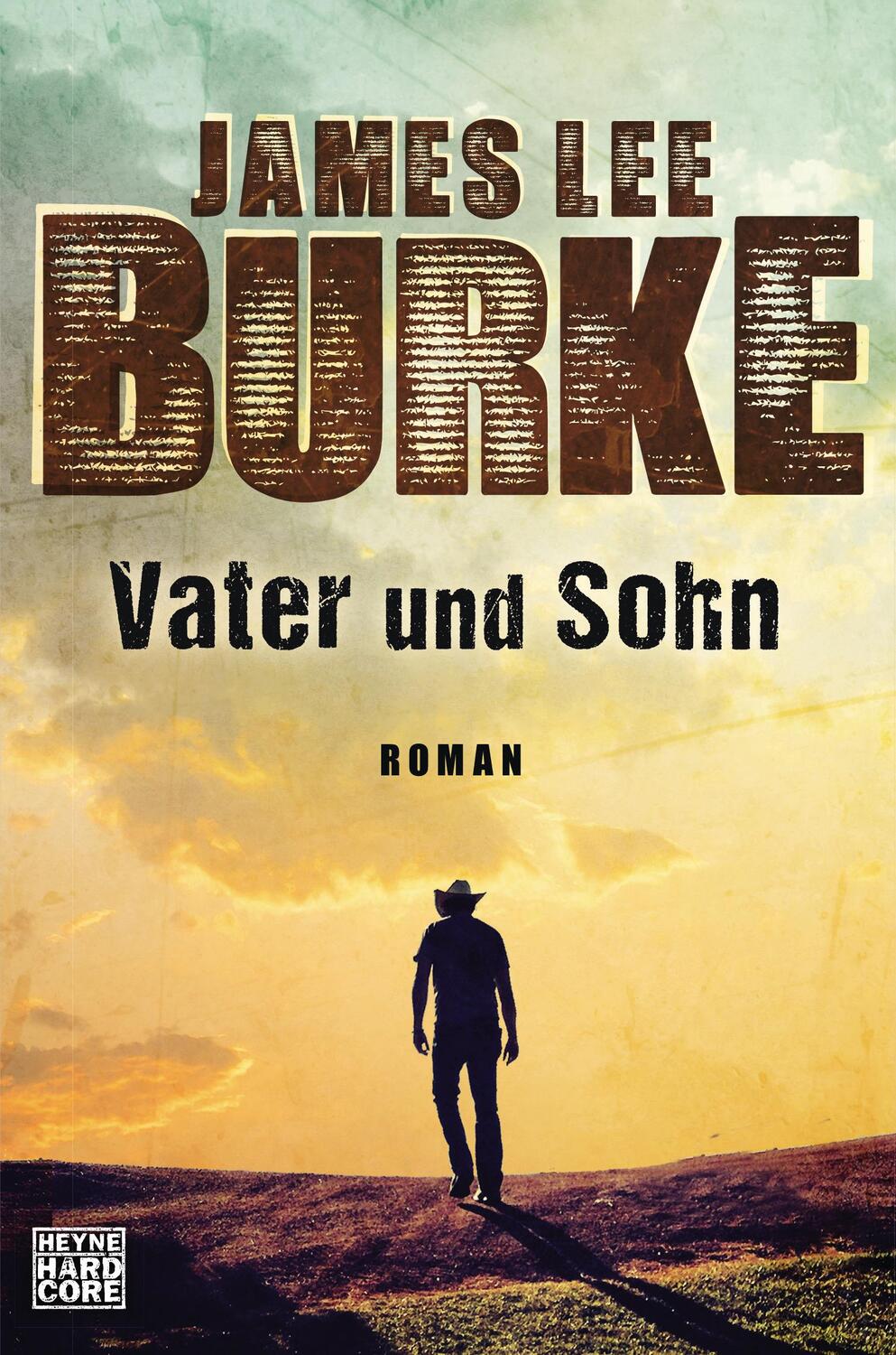 Cover: 9783453270886 | Vater und Sohn | James Lee Burke | Taschenbuch | 640 S. | Deutsch