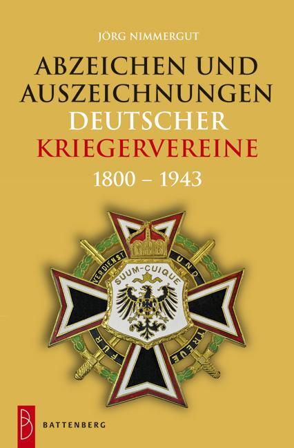 Cover: 9783866460935 | Abzeichen und Auszeichnungen deutscher Kriegervereine | 1800 - 1943