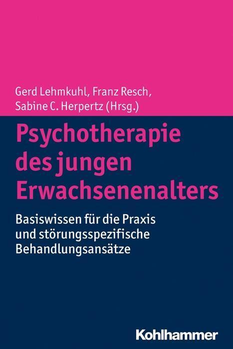 Cover: 9783170226982 | Psychotherapie des jungen Erwachsenenalters | Taschenbuch | 310 S.