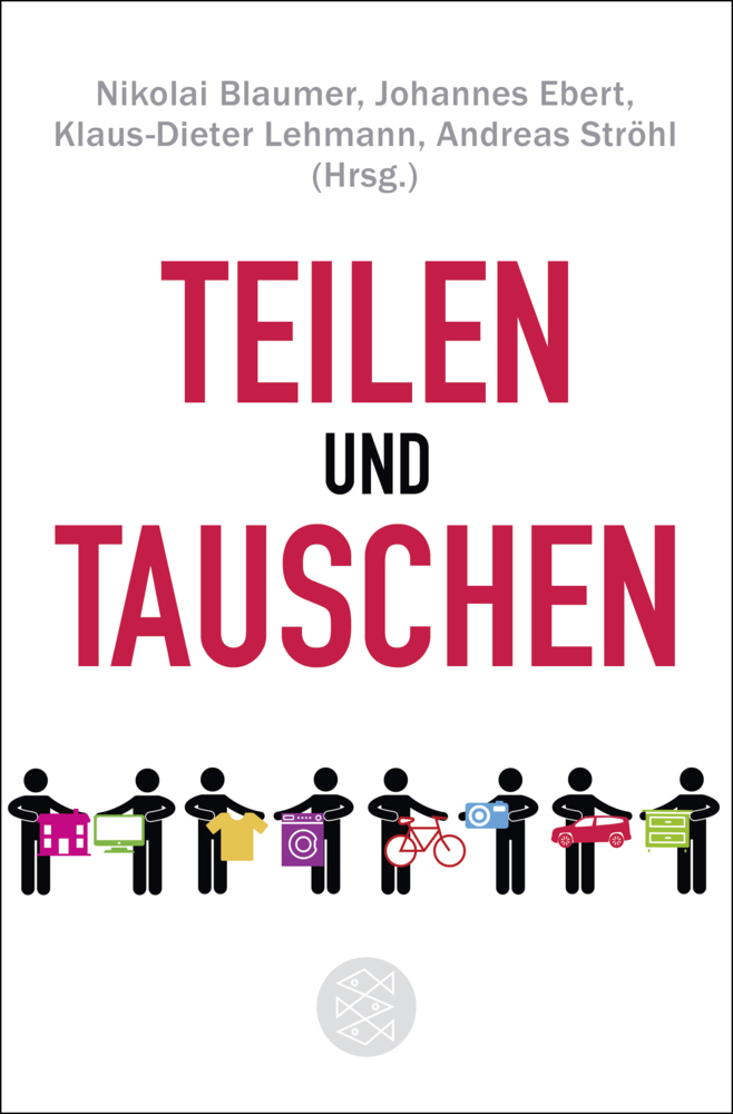 Cover: 9783596298099 | Teilen und Tauschen | Nikolai Blaumer (u. a.) | Taschenbuch | 352 S.