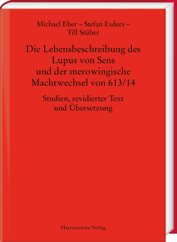 Cover: 9783447119528 | Die Lebensbeschreibung des Lupus von Sens und der merowingische...