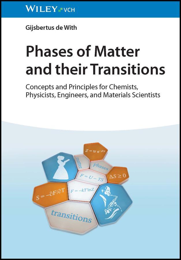 Cover: 9783527350315 | Phases of Matter and their Transitions | Gijsbertus De With | Buch