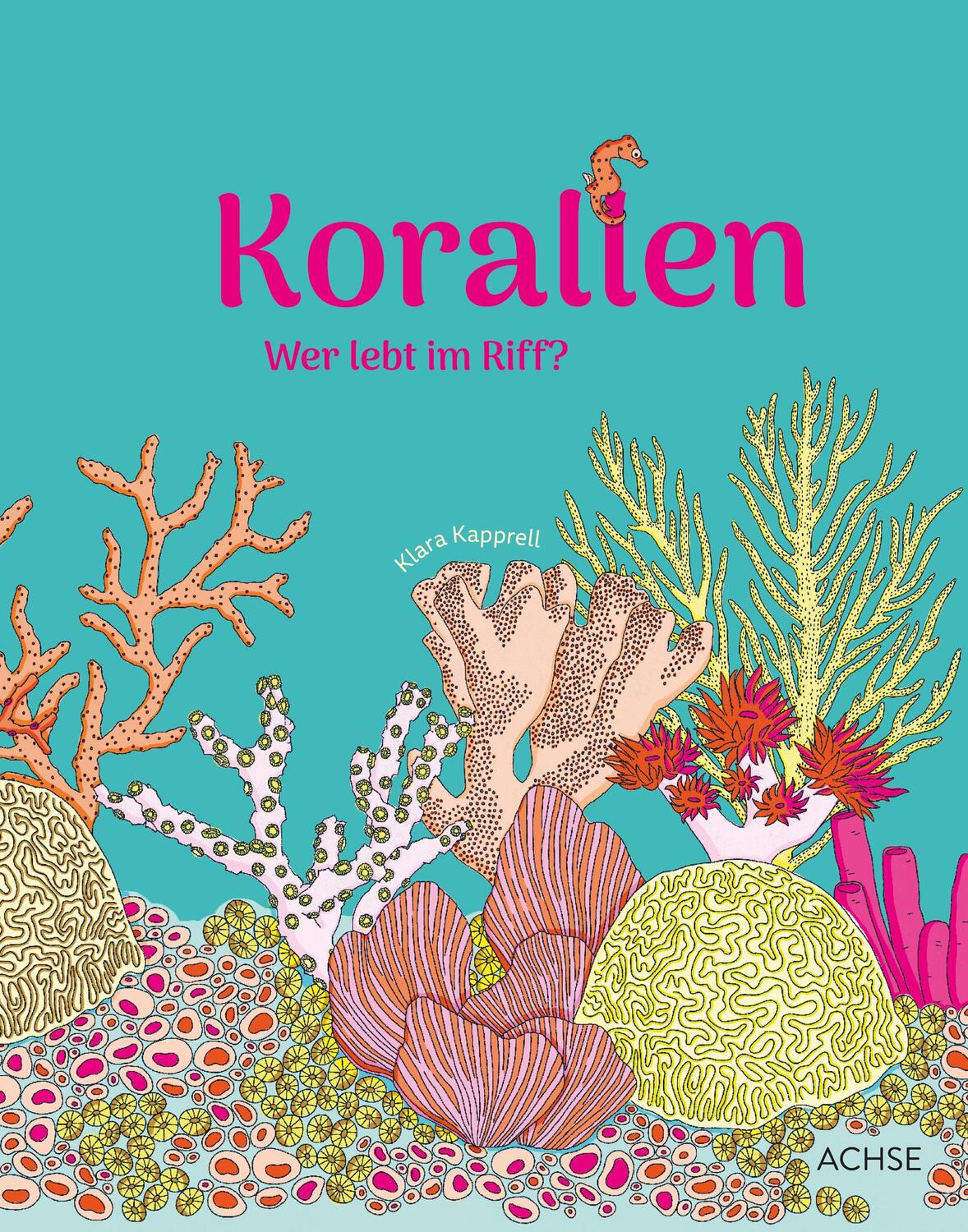 Cover: 9783903408111 | Korallen | Wer lebt im Riff? | Klara Kapprell | Buch | 32 S. | Deutsch