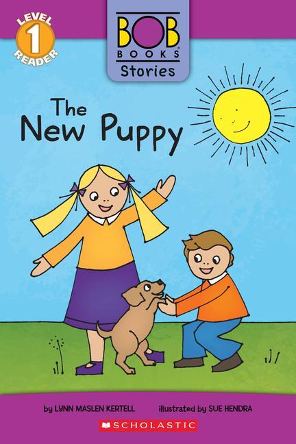 Cover: 9781338805123 | The New Puppy (Bob Books Stories: Scholastic Reader, Level 1) | Buch