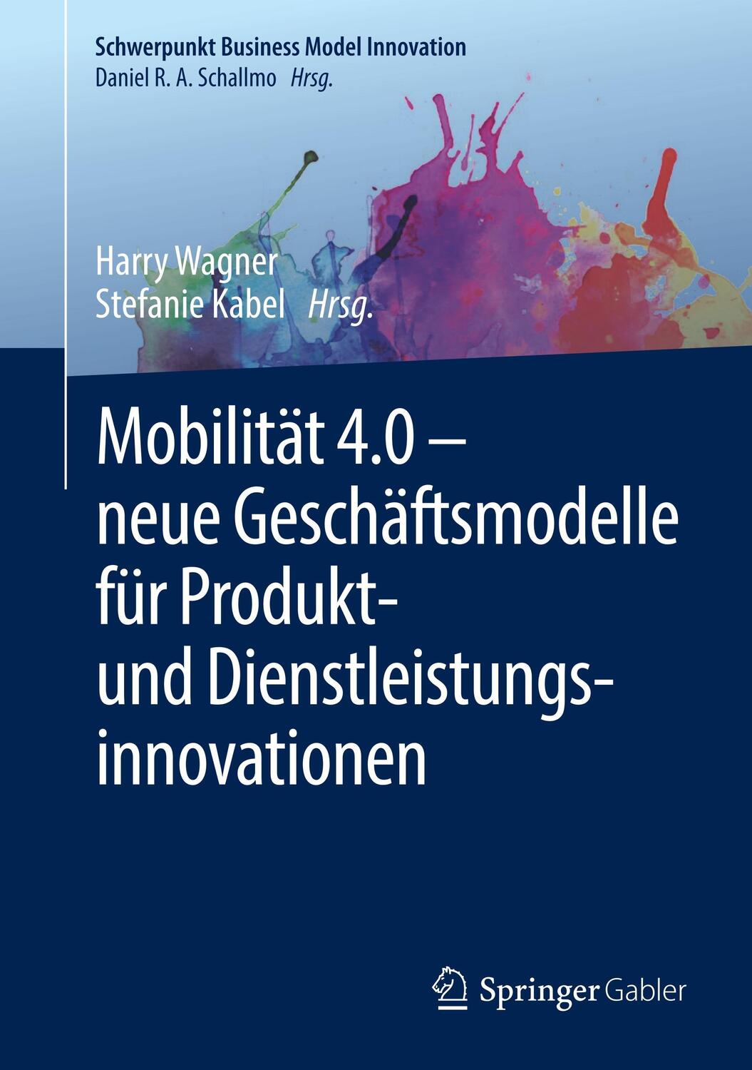Cover: 9783658211059 | Mobilität 4.0 ¿ neue Geschäftsmodelle für Produkt- und...