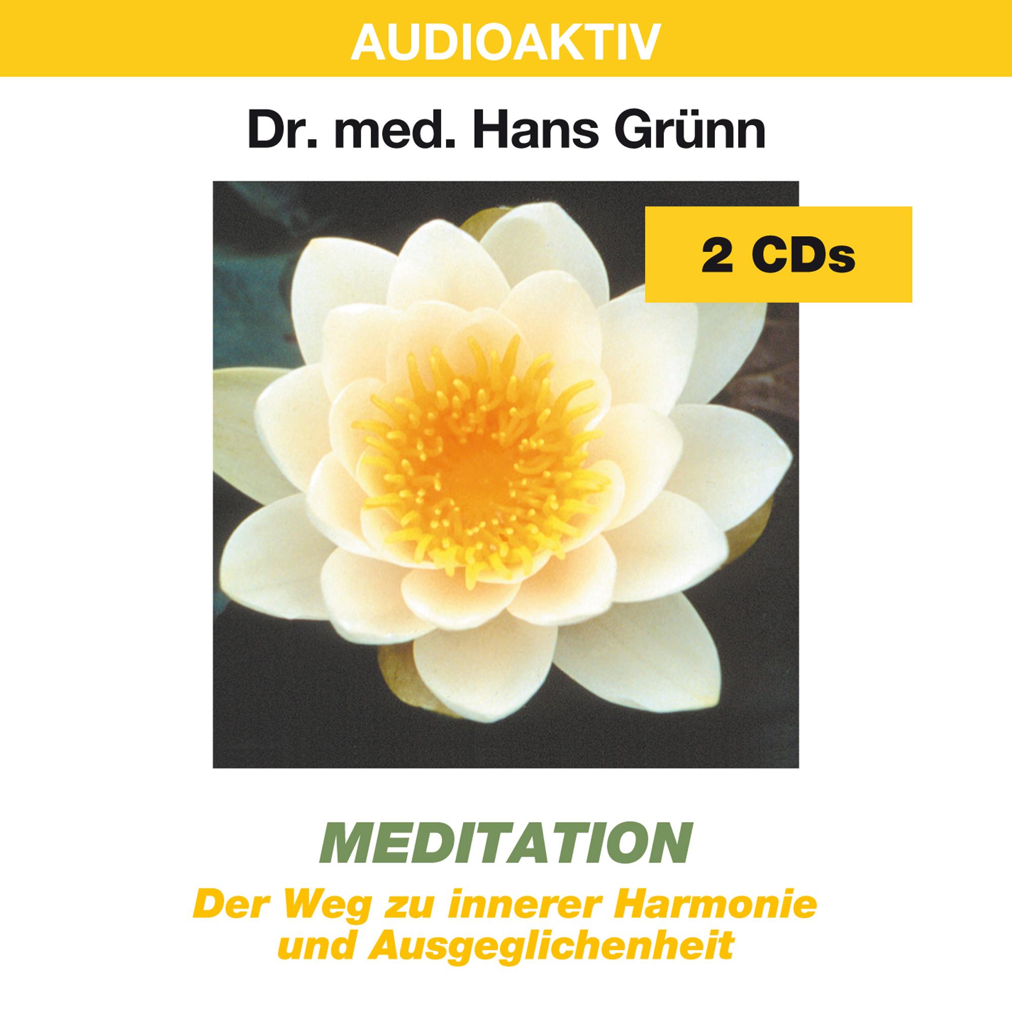 Cover: 9783932235627 | Meditation. 2 CDs | Der Weg zu innerer Harmonie und Ausgeglichenheit