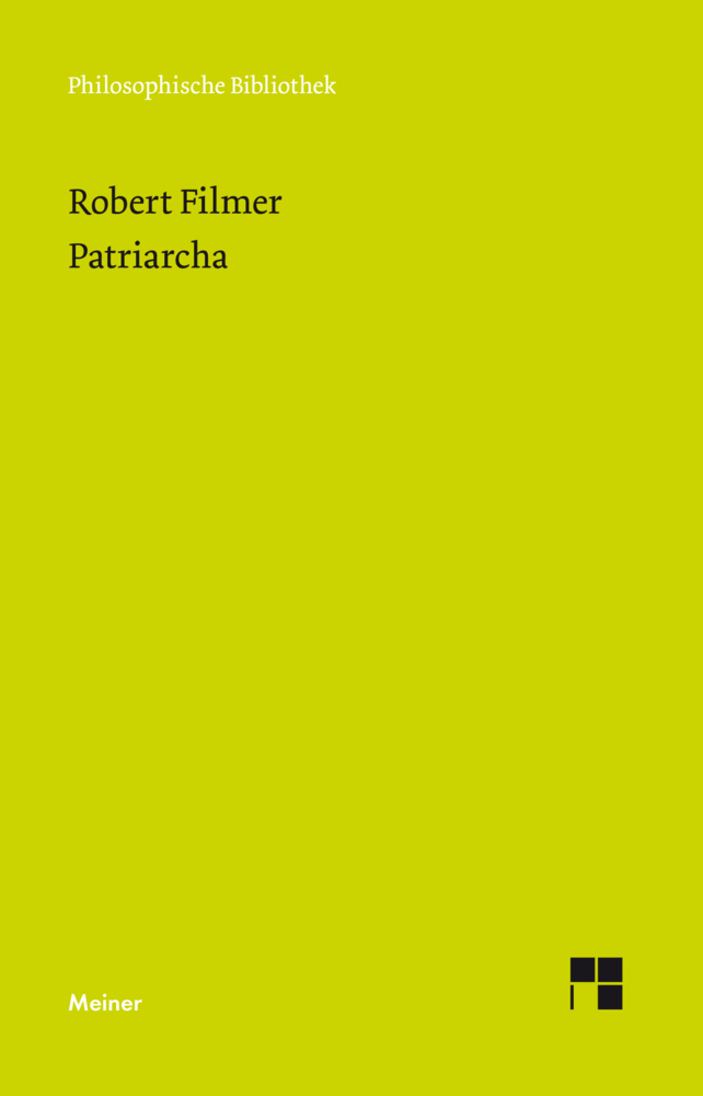 Cover: 9783787336845 | Patriarcha | Robert Filmer | Buch | 2019 | Meiner | EAN 9783787336845