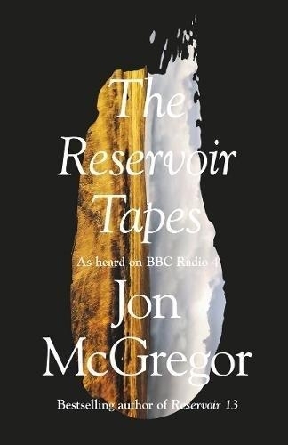 Cover: 9780008235659 | The Reservoir Tapes | Jon McGregor | Buch | 167 S. | Englisch | 2017